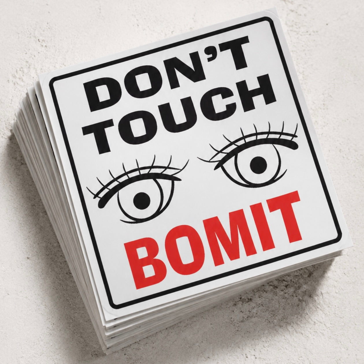 Don’t Touch Stickers